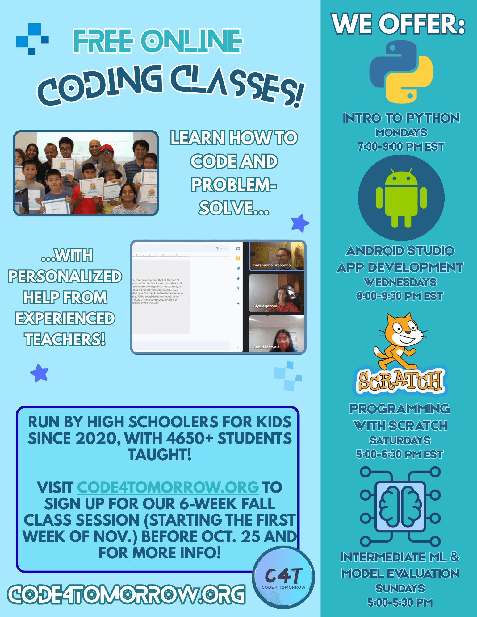 Fall 2026 flyer: free online coding classes. Intro to Python on Mondays 7:30–9:00 PM EST, Android Studio app development on Wednesdays 8:00–9:30 PM EST, programming with Scratch on Saturdays 5:00–6:30 PM EST, and intermediate ML and model evaluation on Sundays. Sign up at code4tomorrow.org before October 25.